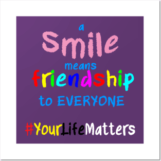 A Smile Means Friendship Posters and Art